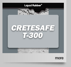 CreteSafe T-300